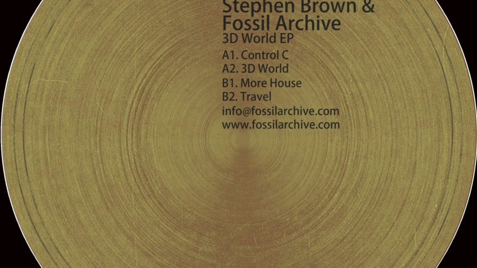PACK SHOT - Stephen Brown & Fossil Archive - 3D World EP - Fossil Archive