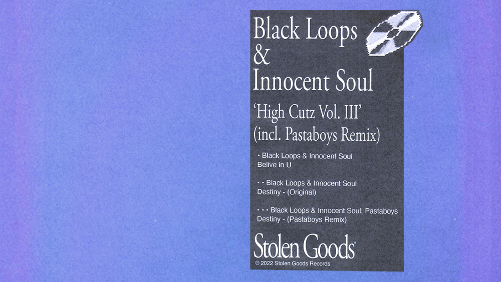 PACK SHOT - Black Loops & Innocent Soul - High Cutz Vol. III (incl. Pastaboys Remix) - Stolen Goods Records